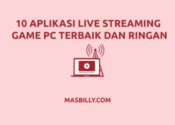 Aplikasi Live Streaming Game PC