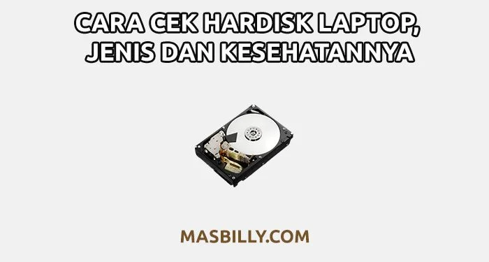 Cara Cek Hardisk Laptop