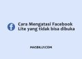 Cara mengatasi Facebook Lite yang tidak bisa dibuka