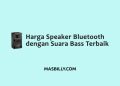 Harga speaker bluetooth dengan suara bass terbaik